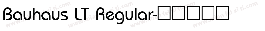 Bauhaus LT Regular字体转换